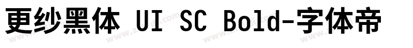 更纱黑体 UI SC Bold字体转换